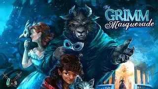 We Attend the Grimm Masquerade