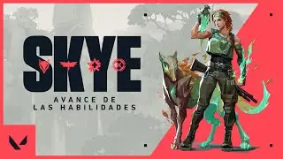 Skye // Avance de las habilidades - VALORANT