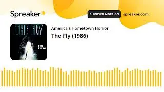 The Fly (1986)