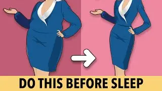 Do This Before Sleep - 11 Exercises To Burn Fat Before Bed