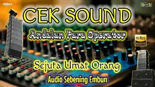 CEK SOUND ANDALAN OPERATOR SEJUTA UMAT || BASS GLERR BANYAK DI CARI CARI