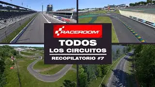 Dando Una Vuelta a TODOS los CIRCUITOS de RaceRoom [Gameplay] | Recopilatorio Parte 7