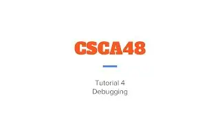 Debugging: CSCA48 Tut 4, Part 1 of 2