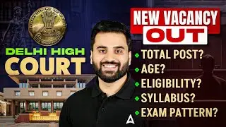 Delhi High Court New Vacancy 2026 | Delhi High Court Notification 2026 | Delhi High Court Vacancy