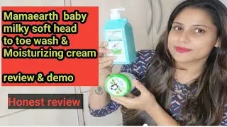 Mamaearth baby milky soft head to toe wash & rich Moisturizing cream review nd demo #honestreview