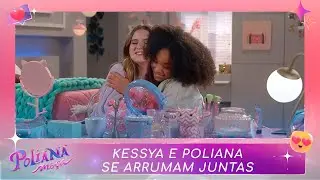 Kessya e Poliana se arrumam juntas | Poliana Moça (14/07/22)