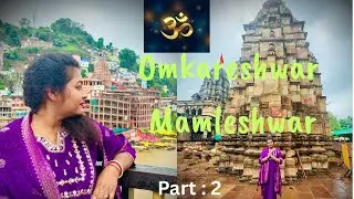 Omkareshwar Jyotirlinga Yatra 🔱 | Ujjain to Omkareshwar by Bus | Mamleshwar Temple Darshan