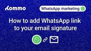How to add a WhatsApp link to your email signature
