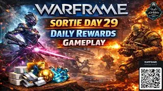 WARFRAME: Sortie Day 29 Gameplay (2026)