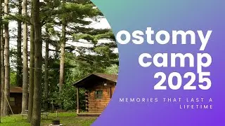 Ostomy Canada Society - Youth Camp 2025