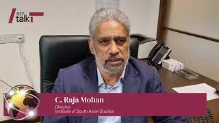 C. Raja Mohan at Neftalk on 11th November 2021
