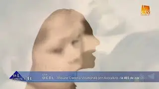 898. O.C.D.L. - Misiune Creștină Vocațională prin Avocatură - La 465 de zile (1)