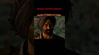 Boder 2 Trailer vs Teaser 😱 | #BORDER2 #movie #movieteaser #sunnydeol Babu Hai Filmi