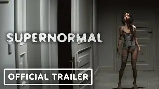 Supernormal, 2024 - официальный трейлер