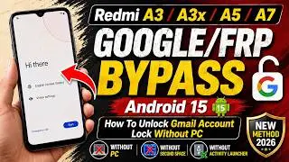 Redmi A3 / A3x / A5 / A7 GOOGLE/FRP BYPASS Android 15 | How To Unlock Gmail Account Lock Without PC