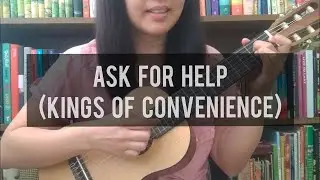 Ask for Help - Kings of Convenience (guitalele cover + chords in vid. desc.)