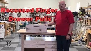 Making Easy Drawer Front Recessed Finger Pulls