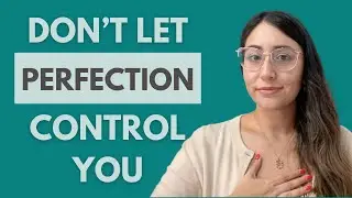 3 Self-Compassion Exercises That Actually Work for Perfectionists
