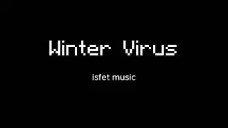 Winter Virus - Isfet Music