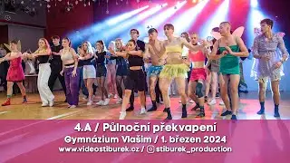 Půlnoční překvapení / 4.A / Gymnázium Vlašim / 1. 3. 2024
