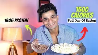 1500 Calories , 160g Protein FAT LOSS Diet | Full Day Of eating