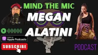 Mind The Mic 194 Megan Alatini