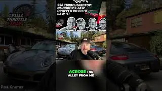 My Neighbor Freaked Out When He Saw My 996 Turbo Hardtop!
