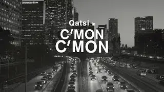 Qatsi in Mike Mills's C'MON C'MON