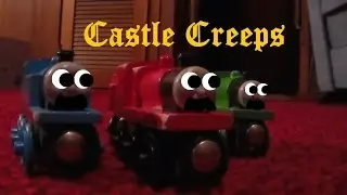 Castle Creeps: A Wooden Thomas and Friends Special