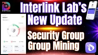 Interlink Lab&rsquo;s New Update | Security Group | Group Mining