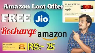 Free 25 JIO recharge offer And 100 Amazon pay balance for every one.October Offer maha loot