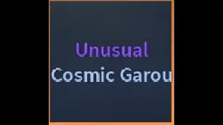 aut unusual cosmic garou!