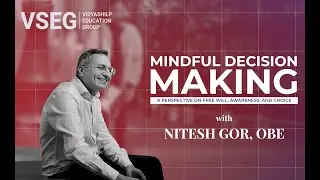 A Journey into Mindful Decision Making with  @niteshxgor  ​