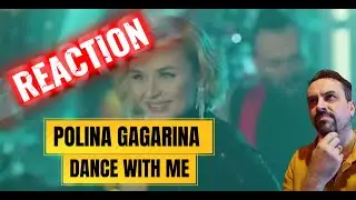 POLINA GAGARINA Полина Гагарина  Танцуй со мной REACTION