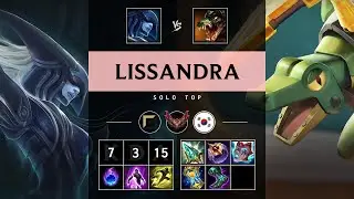 Lissandra Top vs Renekton - KR Grandmaster Patch 25.10