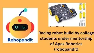 Racing robot build by college students under mentorship of Apex Robotics&nbsp;(robopandit)