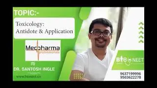 Toxicology part 3 - Antidote and its Application. By Dr. Santosh Ingle