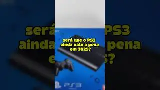 Vale a pena comprar um PS3 em 2025? #ps3 #playstation #sony