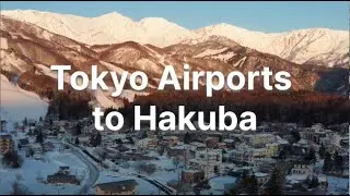 Easiest way to get to Hakuba from Narita/Haneda Airport