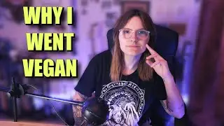 Why I Went Vegan | STORYTIME