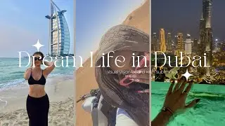 Dream Life in Dubai  | Digital Vision Board with Subliminals | ItGirlux