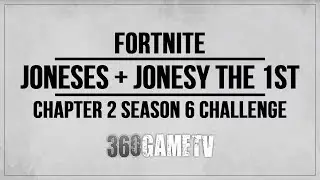 Talk to the Joneses + Find Jonesy The First - Fortnite Chapter 2 Season 6 The Spire Quests