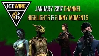 Ice Wire's Channel Highlights | January 2017 | Funny Moments