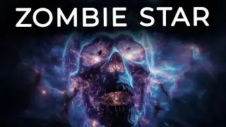 The Terrifying Reality of Stars That Refuse to Die