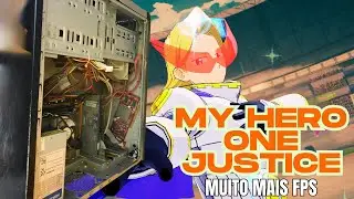 COMO RODAR MY HERO ONE`S JUSTICE  EM PC FRACO   Intel HD 4000 Low spec