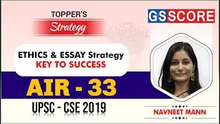 NAVNEET MANN, IAS Rank 33 UPSC CSE 2019 | ETHICS & ESSAY Strategy |  KEY TO SUCCESS
