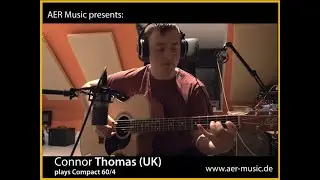 Connor Thomas plays Compact 60/4 | AER - The Acoustic People