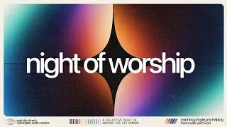 Night of Worship | Jan 25, 2026 | Port City Online