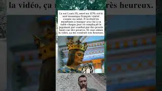 Le roi Louis IX le seul saint parmi les rois fran&ccedil;ais