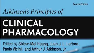 Atkinson's Principles of Clinical Pharmacology CH 1
